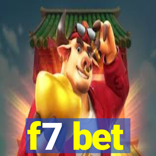 f7 bet